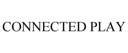 CONNECTED PLAY trademark