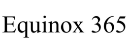 EQUINOX 365 trademark