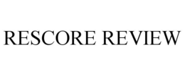 RESCORE REVIEW trademark