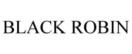 BLACK ROBIN trademark