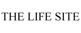 THE LIFE SITE trademark