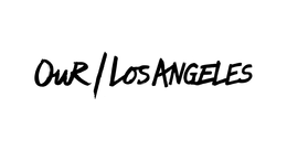 OUR / LOS ANGELES trademark