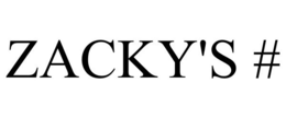 ZACKY'S # trademark