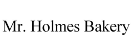 MR. HOLMES BAKERY trademark