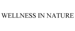 WELLNESS IN NATURE trademark