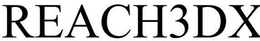 REACH3DX trademark