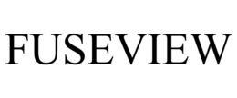 FUSEVIEW trademark