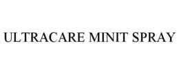 ULTRACARE MINIT SPRAY trademark