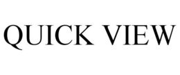 QUICK VIEW trademark