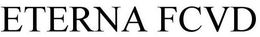ETERNA FCVD trademark
