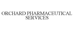 ORCHARD PHARMACEUTICAL SERVICES trademark