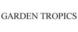 GARDEN TROPICS trademark