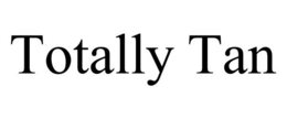 TOTALLY TAN trademark