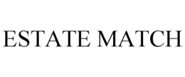 ESTATE MATCH trademark