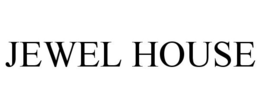 JEWEL HOUSE trademark