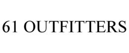 61 OUTFITTERS trademark