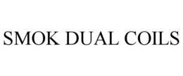 SMOK DUAL COILS trademark