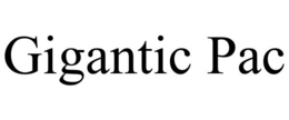 GIGANTIC PAC trademark