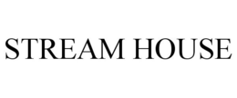 STREAM HOUSE trademark