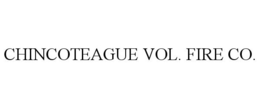 CHINCOTEAGUE VOL. FIRE CO. trademark