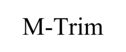 M-TRIM trademark