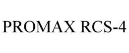 PROMAX RCS-4 trademark