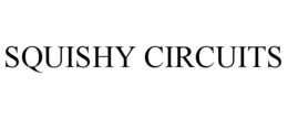 SQUISHY CIRCUITS trademark