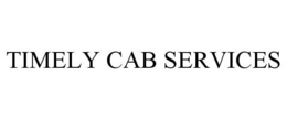 TIMELY CAB SERVICES trademark