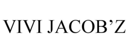 VIVI JACOB'Z trademark