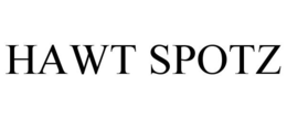 HAWT SPOTZ trademark