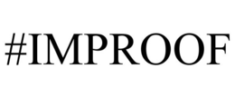 #IMPROOF trademark