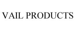 VAIL PRODUCTS trademark