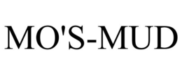 MO'S-MUD trademark