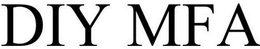 DIY MFA trademark