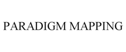 PARADIGM MAPPING trademark