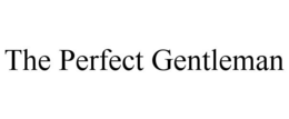THE PERFECT GENTLEMAN trademark