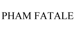 PHAM FATALE trademark