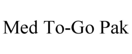MED TO-GO PAK trademark