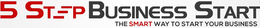 5 STEP BUSINESS START THE SMART WAY TO START YOUR BUSINESS trademark