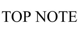 TOP NOTE trademark