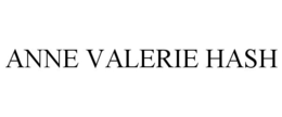 ANNE VALERIE HASH trademark