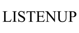LISTENUP trademark
