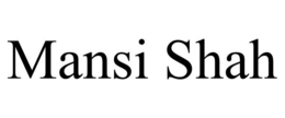 MANSI SHAH trademark