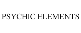 PSYCHIC ELEMENTS trademark