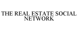 THE REAL ESTATE SOCIAL NETWORK trademark