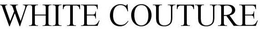 WHITE COUTURE trademark