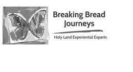 BREAKING BREAD JOURNEYS HOLY LAND EXPERIENTIAL EXPERTS trademark