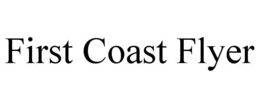 FIRST COAST FLYER trademark