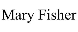 MARY FISHER trademark