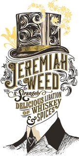 JEREMIAH WEED A STRANGELY DELICIOUS LIBATION OF WHISKEY & SPICES trademark